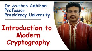 Class 11: Introduction to Visual Cryptography with Implementation Issues: Professor Avishek Adhikari