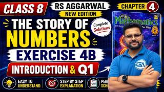 Class 8 RS Aggarwal New Edition | Chapter 4 The Story of Numbers | Ex 4B Introduction & Q1
