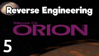 Reverse Engineering Master of Orion - Part 5