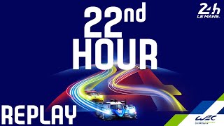 REPLAY 2020 24 Hours of Le Mans - Hour 22