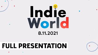Indie World Showcase (8.11.21)