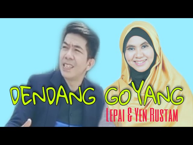 Lepai jo Yen Rustam || Dendang Goyang class=