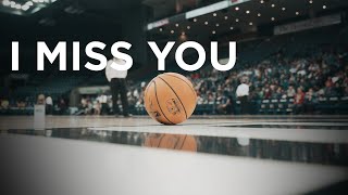 I Miss You, Basketball | Basketball Short Film