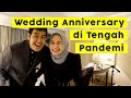 Wedding Anniversary di Tengah Pandemi a la Nadhira & Pasha!