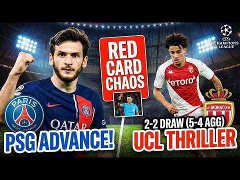 PSG SURVIVE MONACO CHAOS! 🔴 5-4 AGG | Kvaratskhelia & Marquinhos Send PSG to UCL Round of 16!