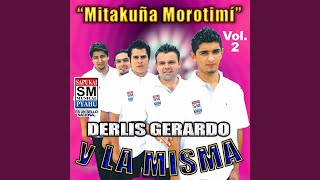 Video thumbnail of "Derlis Gerardo y La Misma - Eju Jeyna Blanquita"