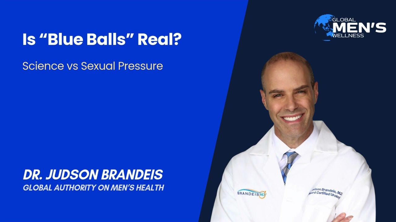 Blue Balls Decoded | Separating Fact From Sexual Pressure