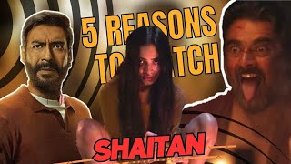 5 Reasons To Watch Shaitan Movie || Filmon Ke Fact ||