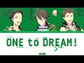 「SideM」ONE to DREAM! (Full version) - FRAME | LYRICS Color Coded [KAN/ROM/EN]