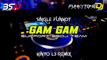 Funkot - GAM GAM //Kinyo L3 Remix #Funkytonestyle