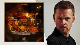 Armin van Buuren - Don't Give Up On Me