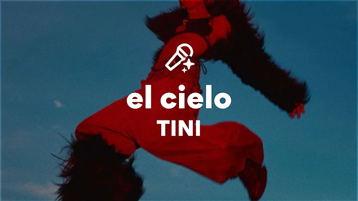 TINI, el cielo (Letra/Lyrics)