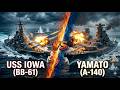 Uss Iowa VS IJN Yamato! BattleShip Versus!