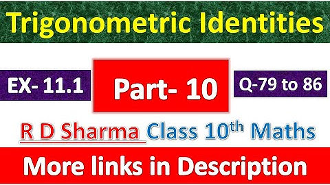 Trigonometric Identities | Class 10th Maths | R D Sharma Solution| Exercise 11.1 | Questions 79 to86