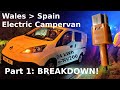 Nissan e-NV200 Campervan Breakdown: Part 1 Wales to Spain