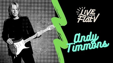 Live From Flat V - Andy Timmons Interview