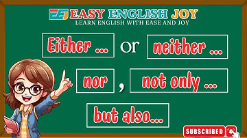 Either … or,neither …nor, not only …but also…