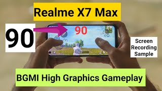 Realme X7 Max BGMI 90fps Screen Recording Sample dimensity 1200 
