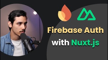 How to Use Firebase Auth with Nuxt 3 🔥 (2024)