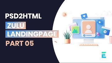 Hướng dẫn cắt psd sang HTML CSS toàn tập với Zulu LandingPage phần 5