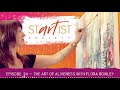 Startist society episode 34 the art of aliveness with flora bowley