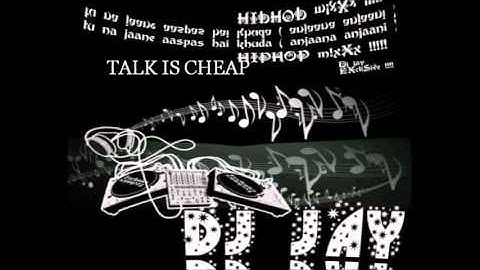 DJ Jay Talk Is Cheap