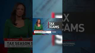 IRS's 'Dirty Dozen' tax scam list warns of evolving threats