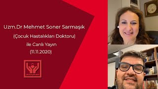 Uzm Dr Mehmet Soner Sarmaşık Çocuk Hastalıkları Doktoru Ile Canlı Yayın 11 112020