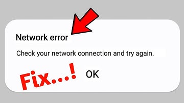 Fix Check your network connection and try again.Network Error Problem 