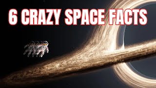 6 Crazy Space Facts (99.87% Don't Know.)