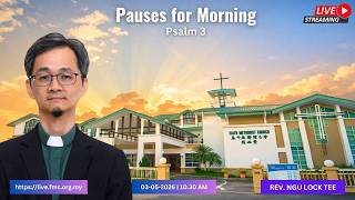 🔴【03/05/26 10:30 AM (GMT 8)】Pauses for Morning