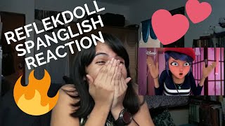 Reflekdoll Spanglish Reaction