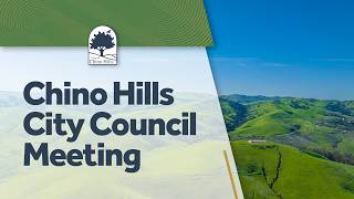 Chino Hills City Council Meeting - August 11 2026