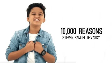 10000 Reasons - (Bless The Lord) Song By Matt Redman | Steven Samuel Devassy | Song With Lyrics