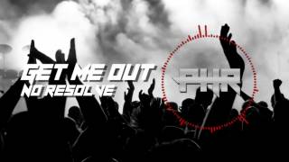 [HQ] No resolve - Get me out!