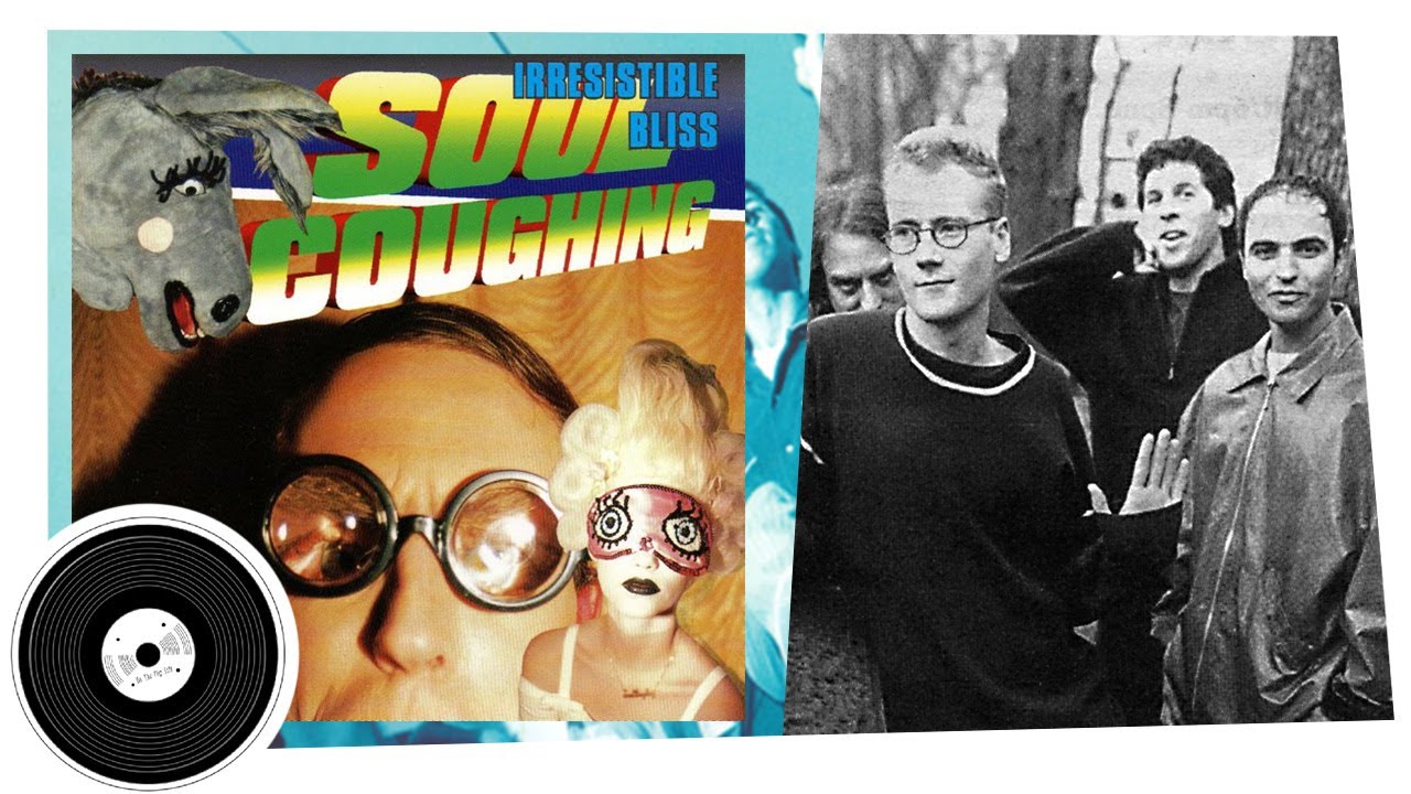 洋楽 Soul Coughing / Irresistible Bliss Irresistible bliss