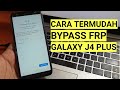 Termudah Cara Bypass Frp Samsung Galaxy J4 Plus (SM-J415F) Lupa Account Google