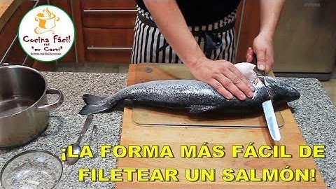 LA FORMA MÁS FÁCIL DE FILETEAR UN SALMÓN