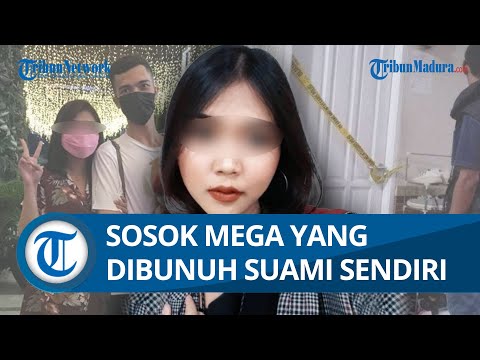 SOSOK Mega Suryani Dewi, Ibu Muda yang Dibunuh oleh Suami Sendiri di Depan Anak yang Masih Balita