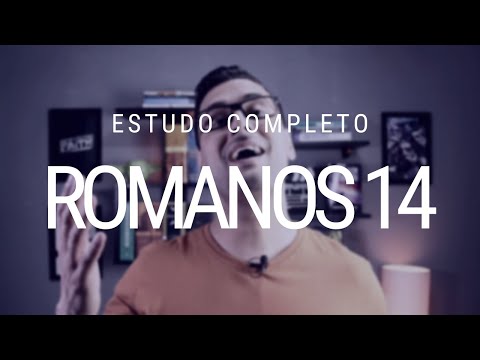 Estudo de Romanos 14