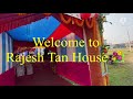 Rajesh tan house ⛺️