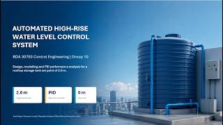 Automated High Rise Water Level Control System Group10 BDA30703 CONTROL ENGINEERING SECTION 4 FKMP