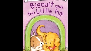 Biscuit And The Little Pup By Alyssa Satin Capucilli