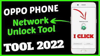 Oppo Network Unlock Tool 2022