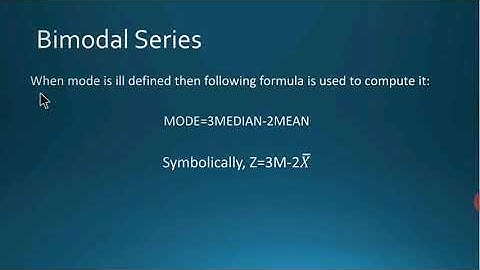 Bimodal Series- Calculation of Mode