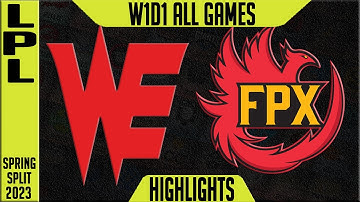 FPX vs WE Highlights ALL GAMES | LPL Spring 2023 W1D1 | FunPlus Phoenix vs Team WE