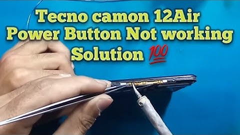 Tecno camon 12Air Power Button not working solution 💯 #phonefixing