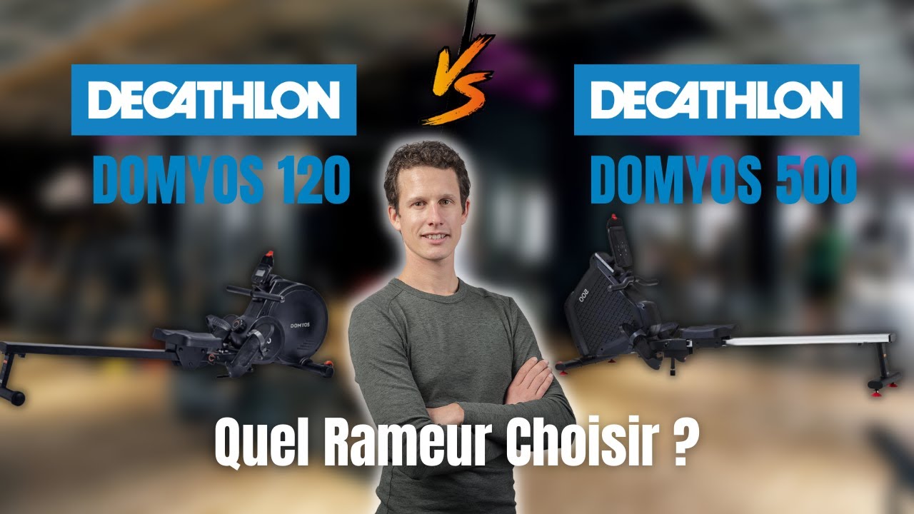 7 Différences entre Rameur DECATHLON DOMYOS 120 et 500 (Quel Rameur Choisir  ?) - YouTube