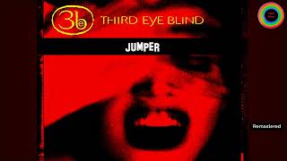 JUMPER - Third Eye Blind  (Remastered)