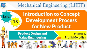 L 13 Concept Development Process for New Product | Product Design and Value Engineering | Mechanical